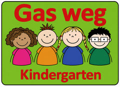 Kinderhinweisschild K10N Gas weg, Kindergarten