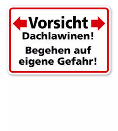 TX-A-40 - Vorsicht Dachlawinen! Begehen auf eigene Gefahr! RA2