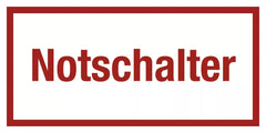 Notschalter, Textschild