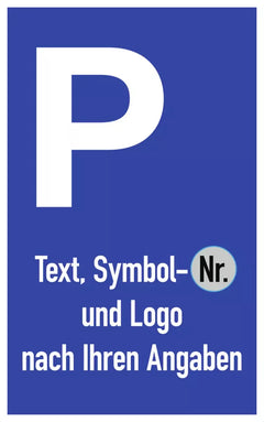 Parkplatzschild mit Text, Symbol und Logo nach Ihren Angaben, Kombischild